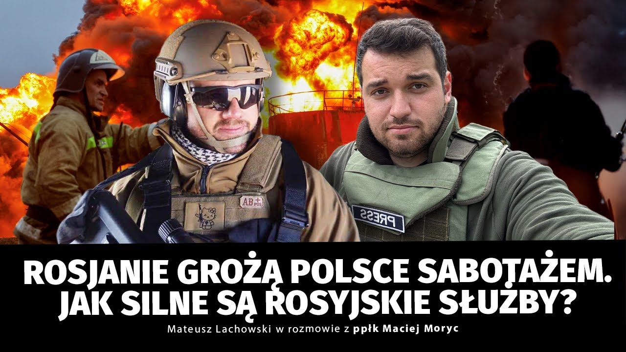 Mateusz Lachowski: Analiza rosyjskiego sabotażu